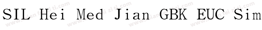 SIL Hei Med Jian GBK EUC Simplex字体转换